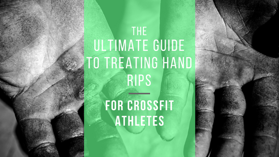 ultimate guide to treating hand rips